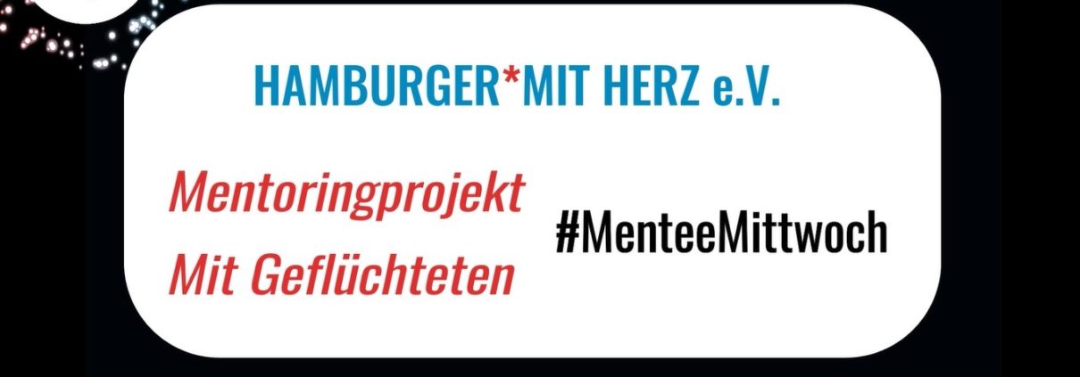 NEW! Hamburger mit Herz e.V. Mentoringprojekt mit Geflüchteten. #MenteeMittwoch